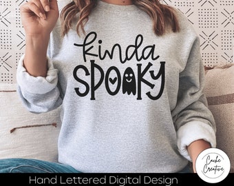 Kinda Spooky Halloween SVG: Hand Lettered Design (Digital Download)