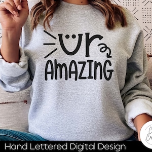 You Are Amazing SVG INSTANT DOWNLOAD dxf, svg, eps, png, jpg, pdf für die Verwendung mit Programmen wie Silhouette Studio oder Cricut Design Space