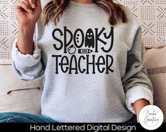 Spooky Teacher Halloween SVG: Hand Lettered Design (Digital Download)