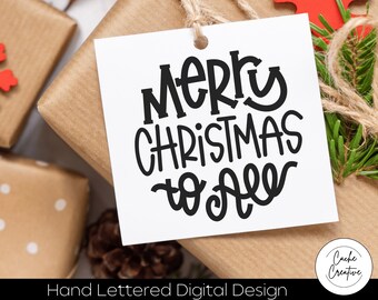 Merry Christmas to All SVG: Hand Lettered Holiday Cut File (Digital Download)