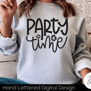 Tiempo de fiesta SVG DESCARGA INSTANTE dxf, svg, eps, png, jpg, pdf para usar con programas como Silhouette Studio o Cricut Design Space