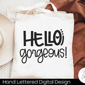 Hola Gorgeous SVG DESCARGA INSTANTE dxf, svg, eps, png, jpg, pdf para usar con programas como Silhouette Studio o Cricut Design Space