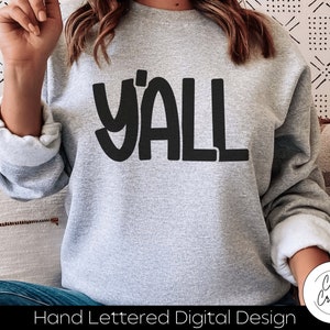 Y&#39;All SVG File: Hand Lettered Cut File (Digital Download)