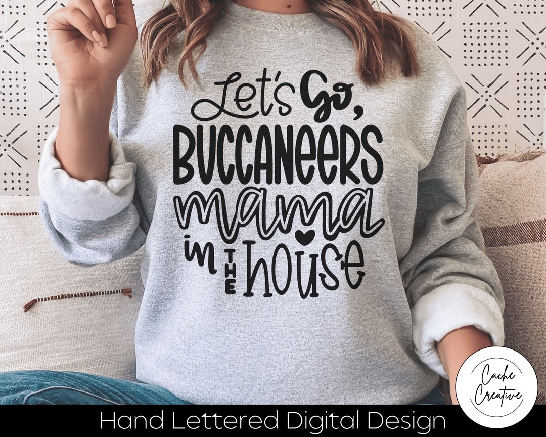 Let's Go Buccaneers Mama SVG INSTANT DOWNLOAD Dxf, Svg, Eps, Png, Jpg, Pdf for Use With Programs ...