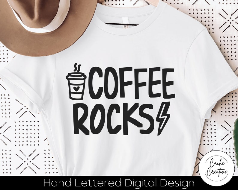 Coffee Rocks SVG INSTANT DOWNLOAD Dxf, Svg, Eps, Png, Jpg, Pdf for Use ...