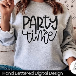 Party Time SVG INSTANT DOWNLOAD dxf, svg, eps, png, jpg, pdf voor gebruik met programma's zoals Silhouette Studio of Cricut Design Space