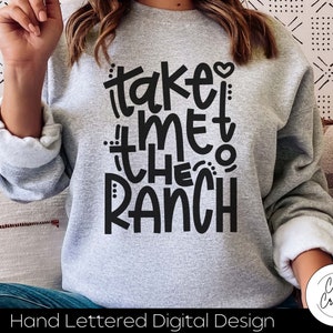 Leve-me ao rancho SVG DOWNLOAD INSTANTÂNEO dxf, svg, eps, png, jpg, pdf para uso com programas como Silhouette Studio ou Cricut Design Space