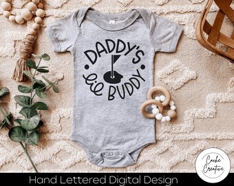 Daddy's Lil Golfing Buddy SVG: Father's Day Onesie Design (Digital Download)