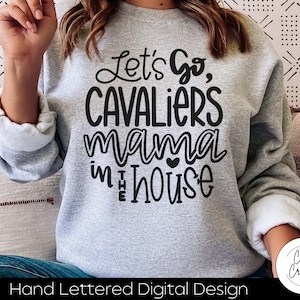 Cavaliers Mama SVG: School Spirit Team Design (Digital Download)