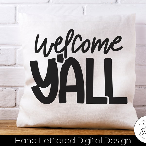 Welcome Y'All SVG INSTANT DOWNLOAD dxf, svg, eps, png, jpg, pdf  for use with programs like Silhouette Studio and Cricut Design Space