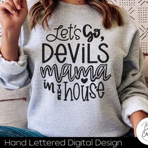 Let's Go Devils Mama SVG DESCARGA INSTANTE dxf, svg, eps, png, jpg, pdf para usar con programas como Silhouette Studio o Cricut Design Space