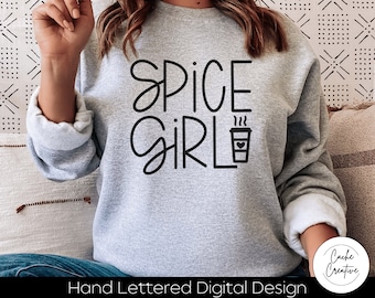 Pumpkin Spice SVG: Spice Girl Cut File (Digital Download)