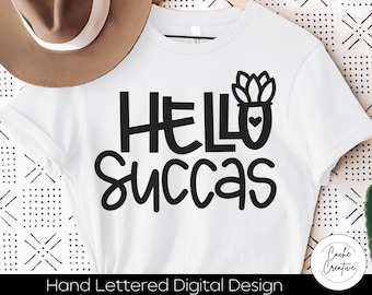 Hello Succas SVG: Plant Lover Decal, Mug, T-Shirt Design (Digital Download)