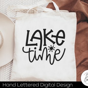Lake Time SVG Cut File: Hand Lettered Design (Digital Download)