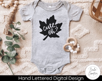 Eh? Onesie SVG, Hand Lettered Maple Leaf Design (Digital Download)