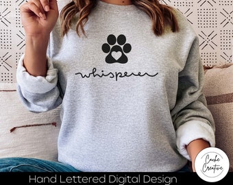 Dog Whisperer SVG: Pet Lover Hand Lettered Design (Digital Download)
