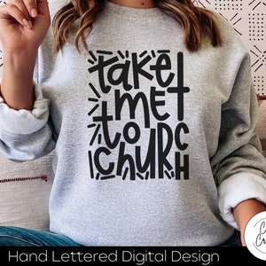 Emmenez-moi à l'église TÉLÉCHARGEMENT IMMÉDIAT SVG dxf, svg, eps, png, jpg, pdf à utiliser avec des programmes comme Silhouette Studio ou Cricut Design Space