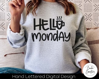 Hello Monday SVG INSTANT DOWNLOAD dxf, svg, eps, png, jpg, pdf for use with programs like Silhouette Studio or Cricut Design Space