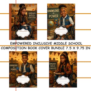 Könnte beinhalten: Ein Composition-Book-Cover-Bundle mit vier Illustrationen von Kindern im Rollstuhl. Jede Hülle hat ein anderes Design mit den Texten „Dream Bold. Lead Loud.“ und „Knowledge is Power.“ Das Bundle ist 19,05 x 24,77 cm groß.