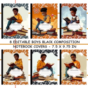 May include: Eight editable composition notebook covers featuring illustrations of a young Black boy reading. The notebooks are 7.5 x 9.75 inches. Each cover has a label that says "COMPOSITION BOOK". The background has an orange and white design.