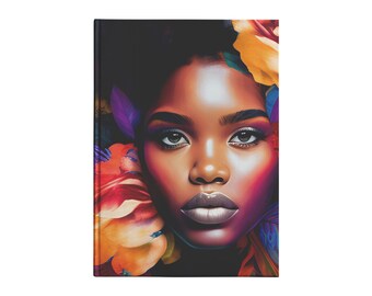 Afrocentric Hardcover Journal: Blooming Black Woman Art, Melanin Gift