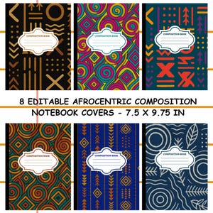 May include: Eight composition notebooks with Afrocentric designs. The covers feature geometric patterns in various colors, including blue, orange, and green. Each notebook has a white label that says "COMPOSITION BOOK". The notebooks measure 7.5 x 9.75 inches.