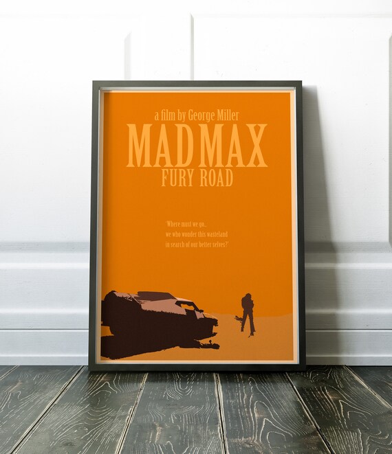 Buy Mad Max Fury Road, Mad Max, Mad Max Movie Poster, Minimalist.