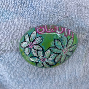 Bloom where you are inspirational painted rock