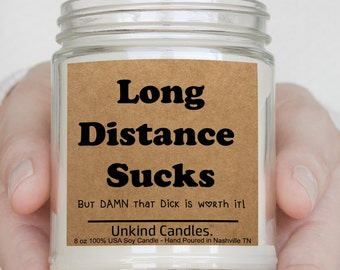 Long Distance Sucks, Funny Handmade Soy Candle. Perfect Long Distance Relationship gift for him. Boyfriend gift.