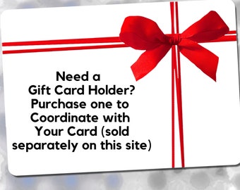 Individual Gift Card Holders (prices vary from 75 cents to five dollars) to Coordinate with Cards (sold separately).