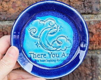 48. There You Are Trinket Dish