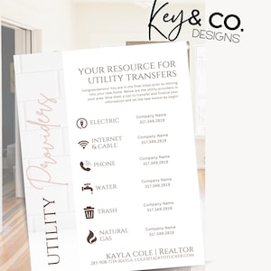 May include: A white and brown printable checklist for utility transfers. The checklist includes icons for electricity, internet and cable, phone, water, trash, and natural gas. The checklist also includes a space for the company name and phone number for each utility. The checklist is titled "Your Resource for Utility Transfers" and includes the text "Key & Co. Designs".