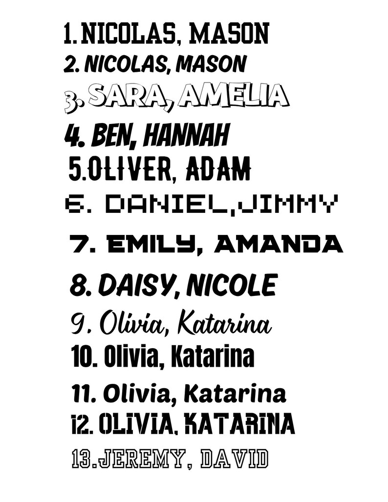 Pode incluir: Num fundo branco, &eacute; apresentada uma lista de nomes em v&aacute;rias fontes. Os nomes s&atilde;o agrupados em pares, como "NICOLAS, MASON" e "SARA, AMELIA". Cada par &eacute; numerado de 1 a 13, com os nomes em negrito.