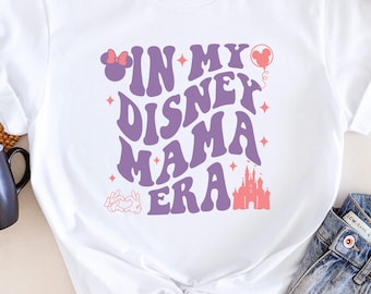 Disney Mom T-Shirt - In My Disney Mama ERA