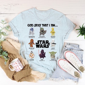 God Says That I Am Star Wars  Shirt, Disney God Says Shirt, Disney Family Shirt, Star Wars Movies Shirt, Star Wars Fun Gift