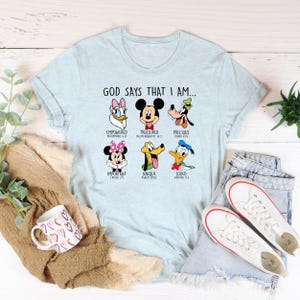 God Says That I Am Mickey Mouse and Friends Shirt, Mickey and Minnie Mouse Fan Shirt, God Says Shirt, Disney Fan Shirt image 1