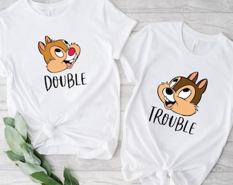 Chip n Dale Shirt, Disney Character Shirt, Double Trouble Shirt, Disneyland Trip Shirt, Chip N Dale Fun Gift