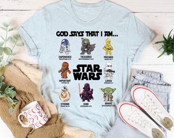 God Says I Am Star Wars Shirt, Christian Family Tee