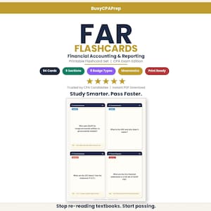 May include: Printable flashcards for the CPA exam, titled "FAR FLASHCARDS." The design includes the text "Financial Accounting & Reporting" and several colored buttons. The flashcards are displayed on a white background with the text "Study Smarter. Pass Faster."
