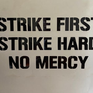 Strike first strike hard no mercy..cobra Kai Decal