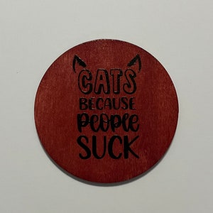 Humorous fridge magnet for cat lovers