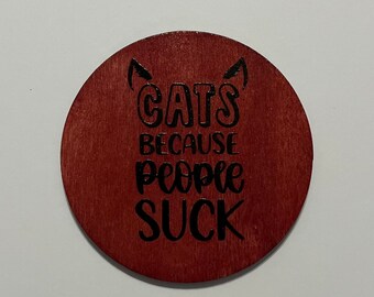 Humorous fridge magnet for cat lovers