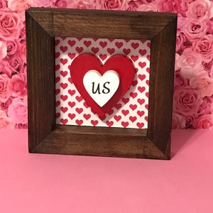 Valentine Heart Shadowbox: Tiered Tray Decor, "Us" Heart