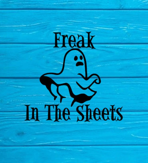 freak-in-the-sheets-vinyl-decal-etsy