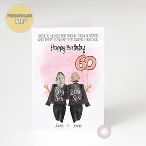 Sister 60th Birthday Card, Happy Birthday Best Friend Gift Sixty Sassy Personalised Birthday Card, Big Sis Little Sis Custom People Print