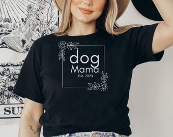 Mother's Day gift, mama day, dog mama, dog mom, dog parent, 2023, fun t-shirt, cute gift, dog lover, Mother's Day, fur mama