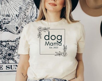 Mother's Day gift, mama day, dog mama, dog mom, dog parent, 2023, fun t-shirt, cute gift, dog lover, Mother's Day, fur mama