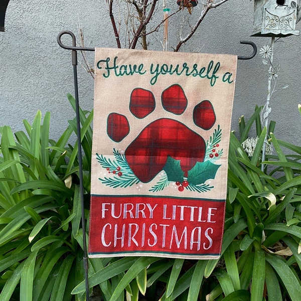 Have Yourself A Furry Little Christmas Garden Flag, Christmas decorations, dog Christmas, Cat Christmas, Animal Lover Christmas