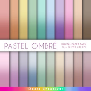 May include: A digital paper pack with 12 pastel ombre gradient backgrounds. Each background is 12 inches by 12 inches and 300 DPI. The pack is titled "Pastel Ombré" and is by "Zoala Creatives".
