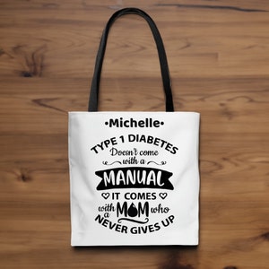 Type 1 diabetic mom gift | T1D tote | canvas grocery bag | l |  personalized gift | custom Present | auto immune disease | t1d mother